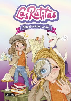 LAS RATITAS 13. DETECTIVES POR UN D�A