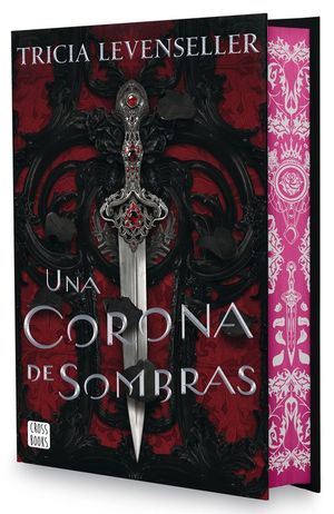 UNA CORONA DE SOMBRAS (EDICIN ESPECIAL)