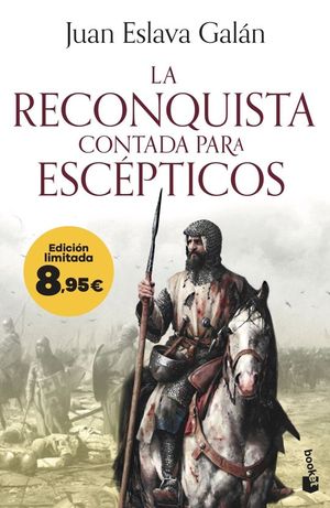 LA RECONQUISTA CONTADA PARA ESCPTICOS