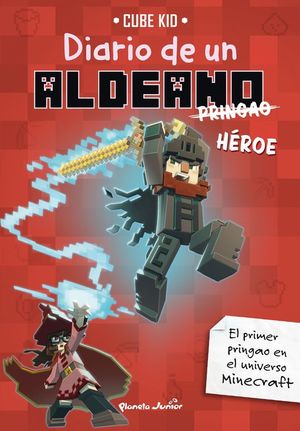 MINECRAFT. DIARIO DE UN ALDEANO HEROE
