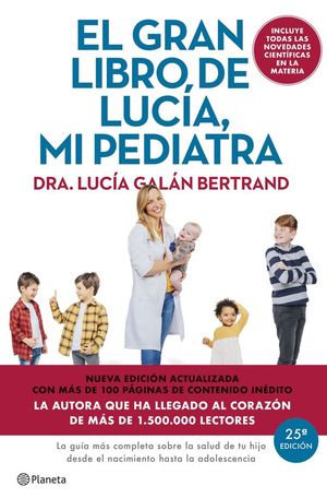 EL GRAN LIBRO DE LUCIA MI PEDIATRA (EDICION 5� ANIVERSARIO)