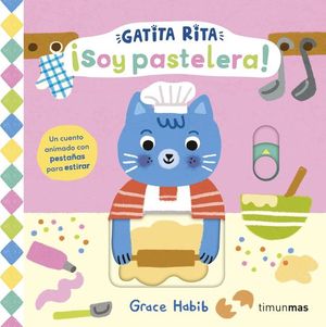 GATITA RITA. SOY PASTELERA