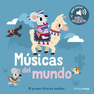 M�SICAS DEL MUNDO. LIBRO SONORO CON UN BUSCA Y ENCUENTRA