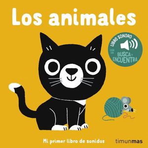 LOS ANIMALES. LIBRO SONORO CON UN BUSCA Y ENCUENTRA