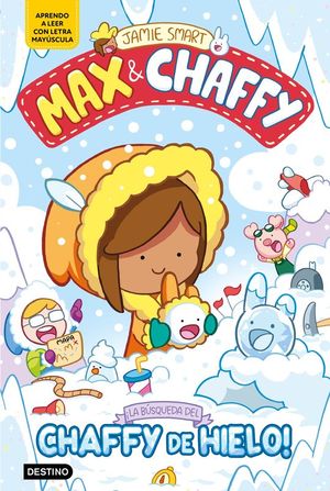 MAX & CHAFFY 3. �LA B�SQUEDA DEL CHAFFY DE HIELO!