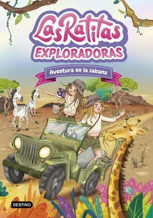 LAS RATITAS 16. AVENTURA EN LA SABANA