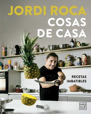 COSAS DE CASA. RECETAS IMBATIBLES