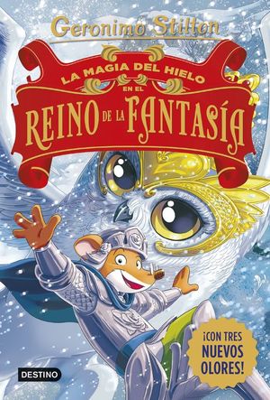LA MAGIA DEL HIELO EN EL REINO DE LA FANTASIA