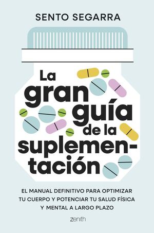 LA GRAN GU�A DE LA SUPLEMENTACI�N