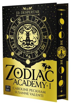ZODIAC ACADEMY 1. EL DESPERTAR (EDICION ESPECIAL)