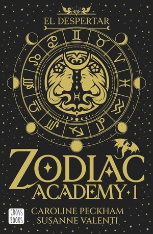 ZODIAC ACADEMY 1. EL DESPERTAR