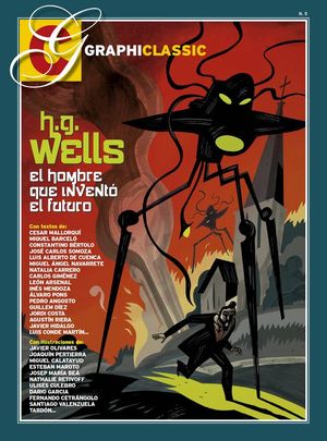 H. G. WELLS: EL HOMBRE QUE INVENT EL FUTURO