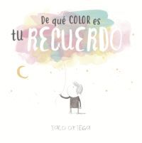 DE QU� COLOR ES TU RECUERDO