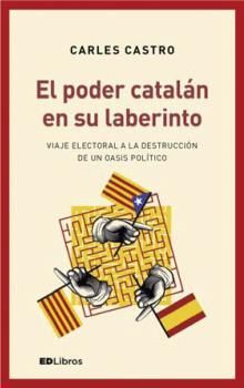 EL PODER CATALN EN SU LABERINTO