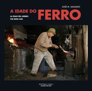 A IDADE DO FERRO. UNHA TRADICI�N ENTRE GALICIA E ASTURIAS
