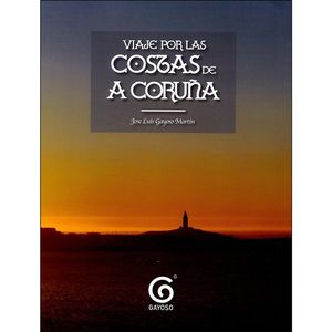 VIAJE POR LAS COSTAS DE A CORUA