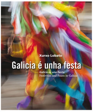 GALICIA E UNHA FESTA