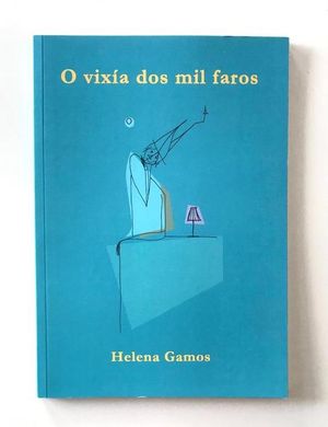 O VIXIA DOS MIL FAROS