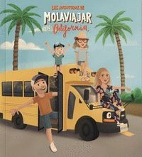 LAS AVENTURAS DE MOLAVIAJAR EN CALIFORNIA