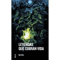 LEYENDAS QUE COBRAN VIDA