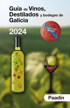 GUIA DE VINOS, DESTILADOS Y BODEGAS DE GALICIA 2025