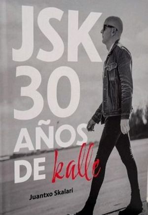 JSK 30 A�OS DE KALLE