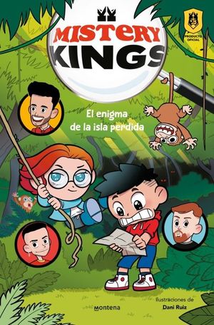 MISTERY KINGS 1. EL ENIGMA DE LA ISLA PERDIDA