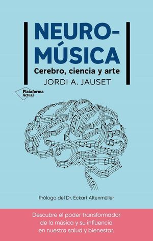 NEUROMUSICA. CEREBRO, CIENCIA Y ARTE