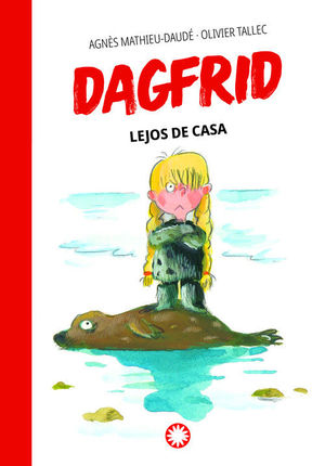 DAGFRID 5. LEJOS DE CASA