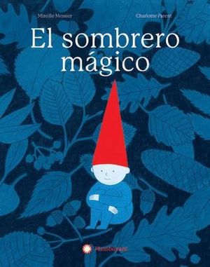 EL SOMBRERO MAGICO