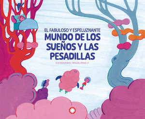 SUEOS Y PESADILLAS