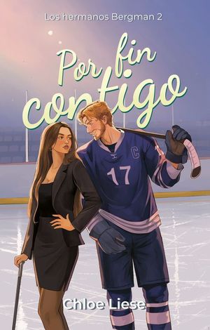POR FIN CONTIGO (LOS HERMANOS BERGMAN 2)