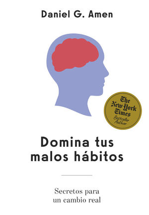 DOMINA TUS MALOS H�BITOS