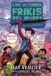 LOS LTIMOS FRIKIS DEL MUNDO 7: EN CAMPAA!