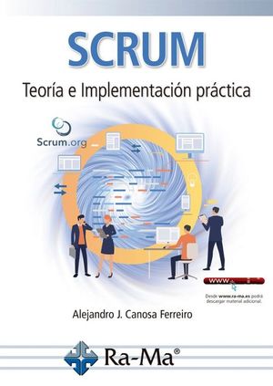 SCRUM: TEORIA E IMPLEMENTACION PRACTICA