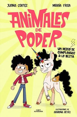 ANIMALES DE PODER 1. UN DESEO DE CUMPLEAOS A LO BESTIA