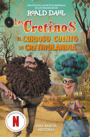 LOS CRETINOS. EL CURIOSO CUENTO DE CRETINOLANDIA