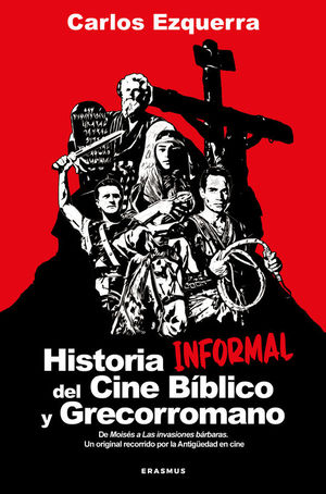 HISTORIA INFORMAL DEL CINE BIBLICO Y GRECORROMANO