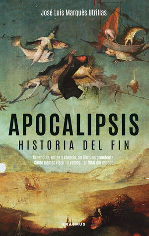 APOCALIPSIS. HISTORIA DEL FIN