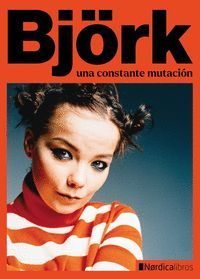 BJORK. UNA CONSTANTE MUTACION