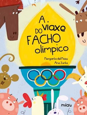 A VIAXE DO FACHO OLMPICO