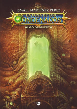 LA FUGA DE LOS CONDENADOS. ALGO DESPIERTA