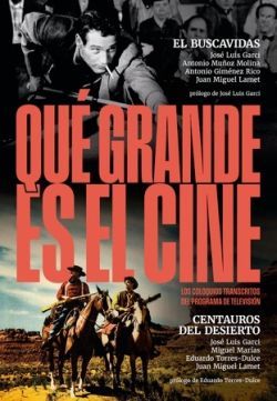 QU GRANDE ES EL CINE! EL BUSCAVIDAS / CENTAUROS DEL DESIERTO