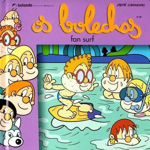 OS BOLECHAS FAN SURF