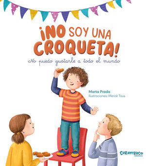 NO SOY UNA CROQUETA!