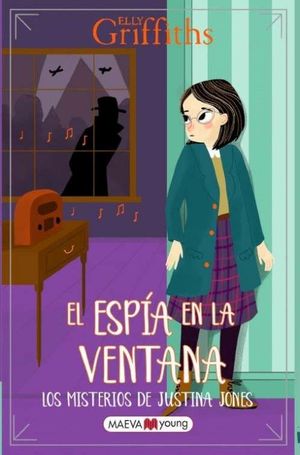 LOS MISTERIOS DE JUSTINA JONES 4: EL ESPA EN LA VENTANA