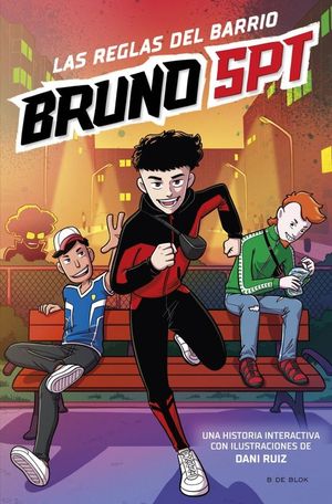 BRUNO SPT. LAS REGLAS DEL BARRIO