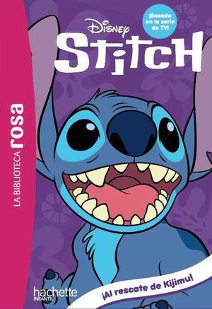 LA BIBLIOTECA ROSA. STITCH 3. AL RESCATE DE KIJIMU!