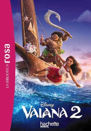 LA BIBLIOTECA ROSA. VAIANA 2