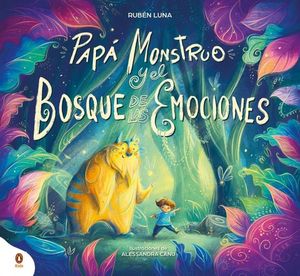 PAPA MONSTRUO Y EL BOSQUE DE LAS EMOCIONES